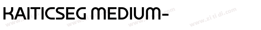 KAITICSEG MEDIUM字体转换